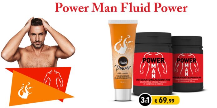 Power Man e Fluid Power: integratore per migliorare il vigore, funziona davvero? Recensioni, pareri e dove comprarlo