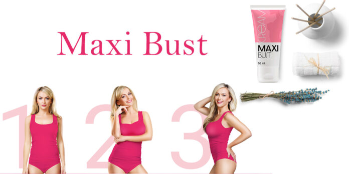 Maxi Bust: crema seno rassodante e volumizzante, funziona davvero? Recensioni, opinioni e dove comprarlo